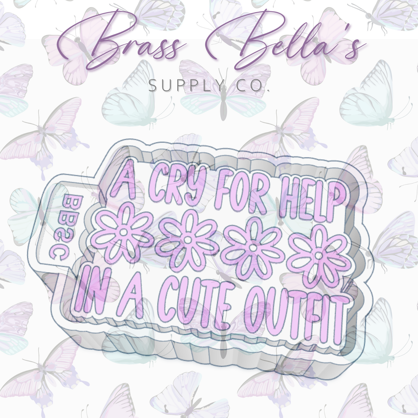 A Cry For Help in a Cute Outfit - Freshie Mold