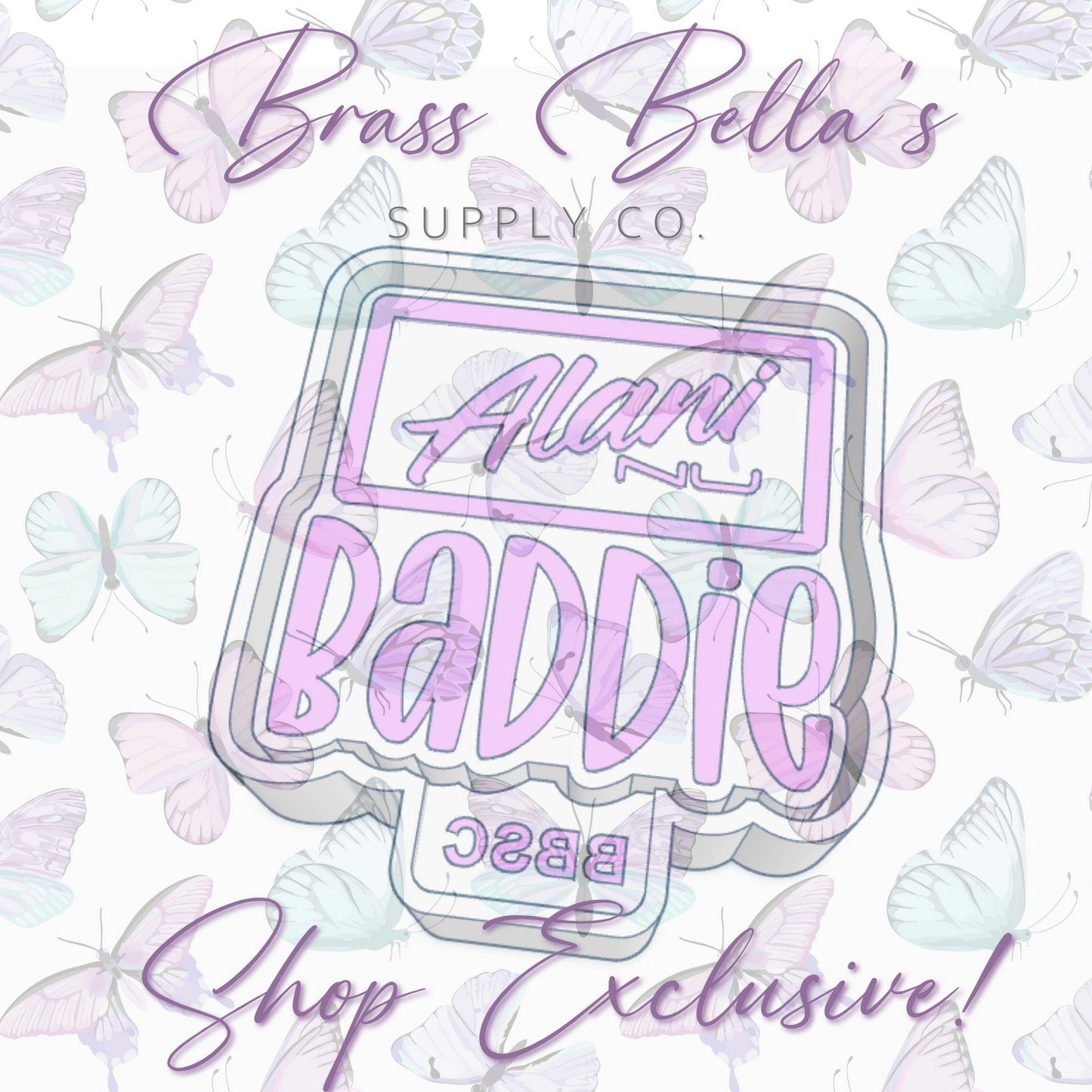 Baddie - Alani - Full Size - BBSC EXCLUSIVE - Freshie Mold