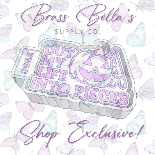Freshie Mold - BBSC Exclusive - Cut My Life In To Pieces