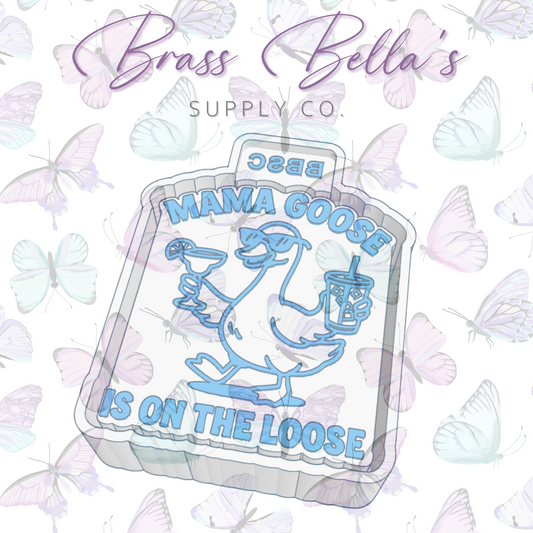 Mama Goose is on the Loose - Freshie Mold