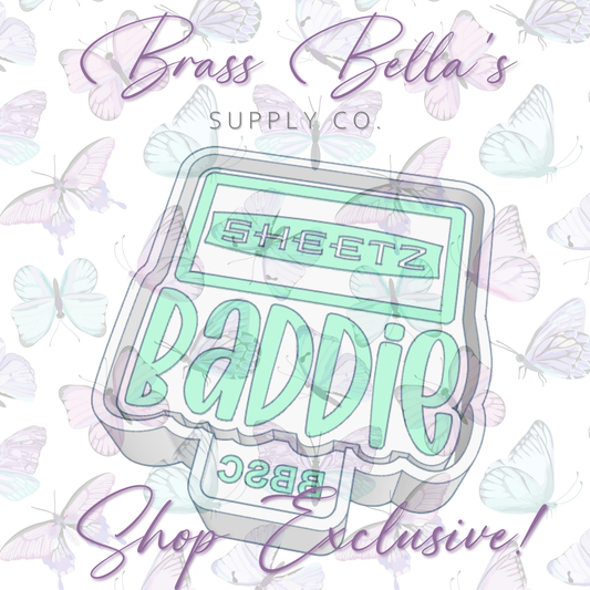 Sheetz Baddie - FULL SIZE - BBSC EXCLUSIVE - Freshie Mold