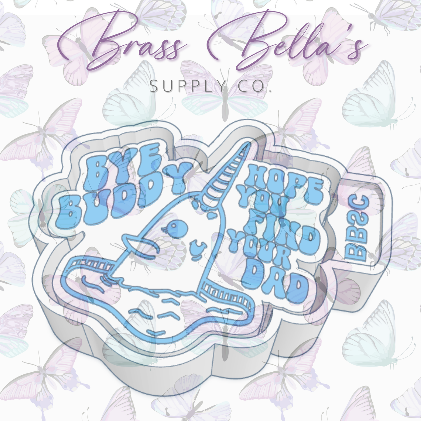 Bye Buddy Narwhal - Freshie Mold