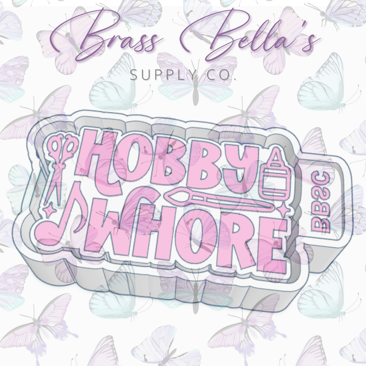 Hobby Whore - Freshie Mold