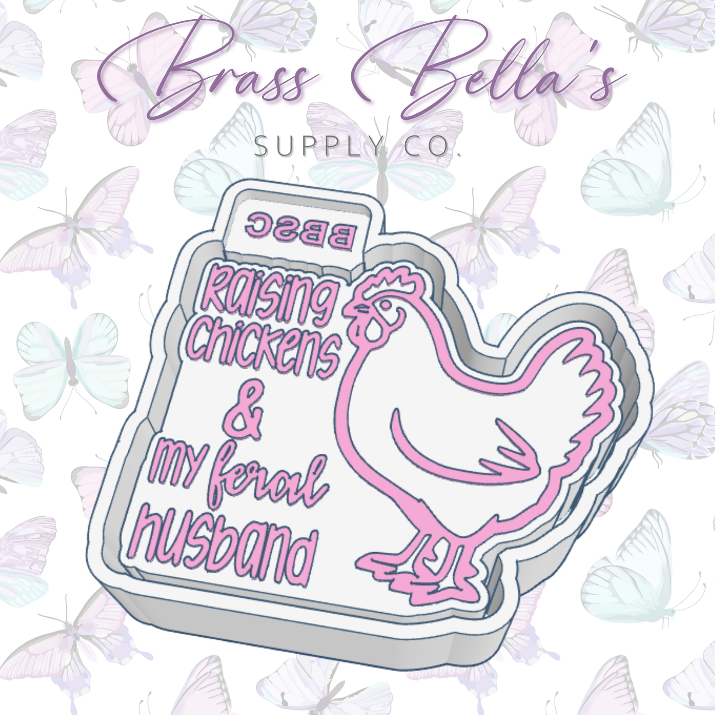 Raising Chickens & My Feral Husband - Freshie Mold