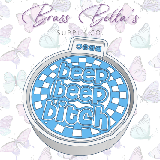 Round Checkered - Beep Beep Bitch - Freshie Mold