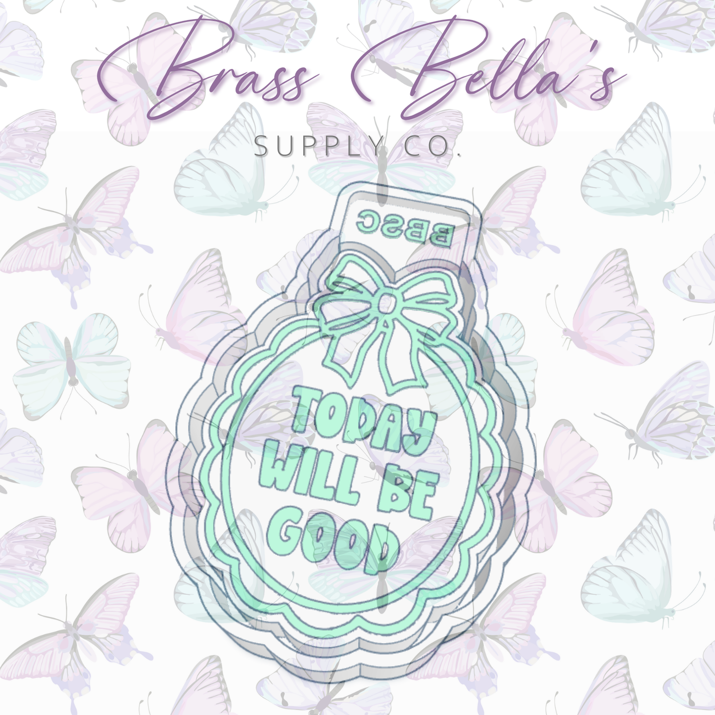 Scalloped Bow Frame - Today Will Be Good - Freshie Mold