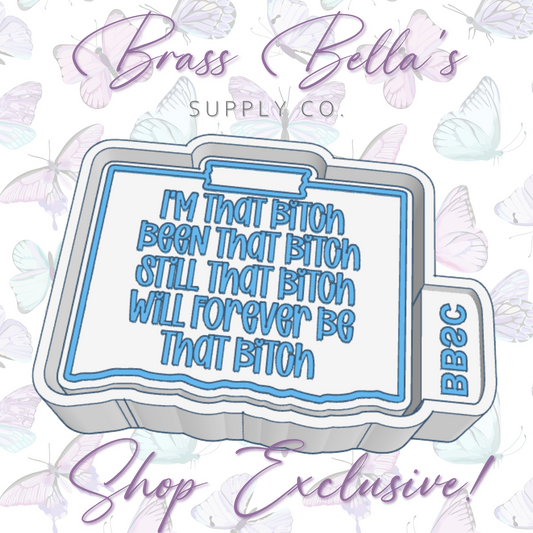 Torn Note - I'm That Bitch! - BBSC EXCLUSIVE - Freshie Mold