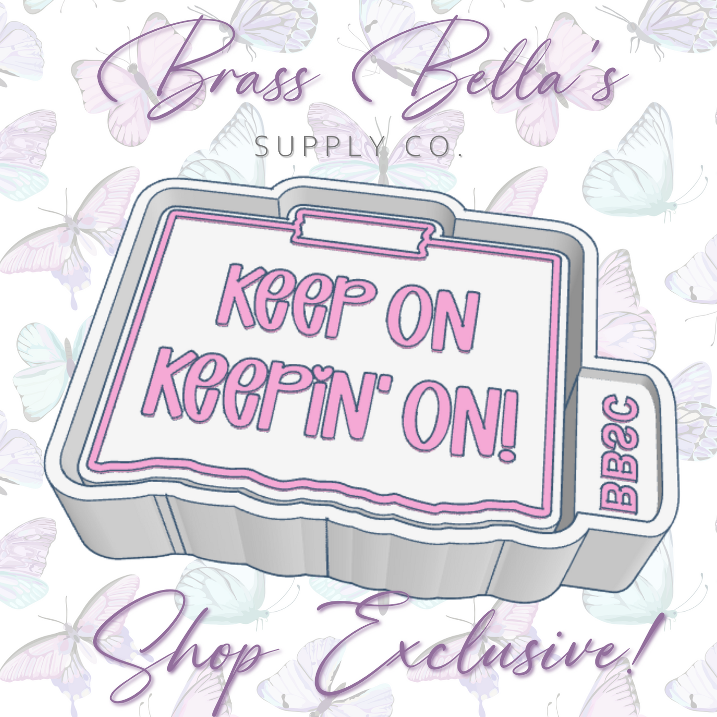 Torn Note - Keep On Keepin' On! - BBSC EXCLUSIVE - Freshie Mold