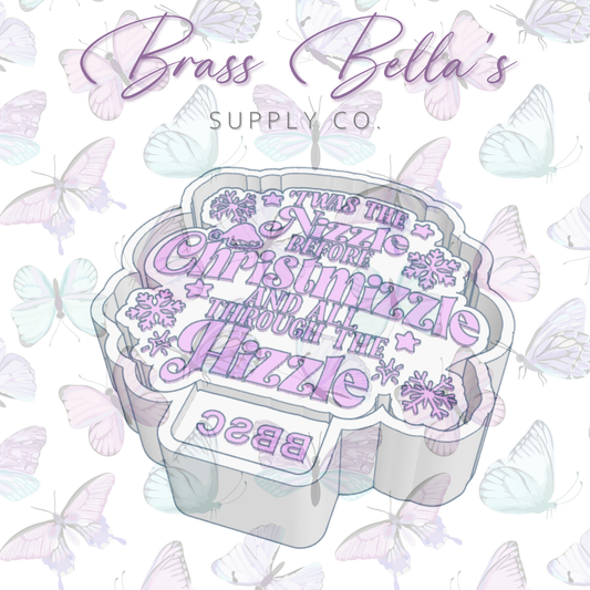 'Twas the Nizzle Before Christmizzle - Freshie Mold