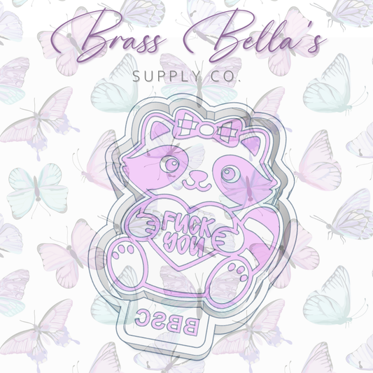 Valentine Raccoon - F**k You - Freshie Mold